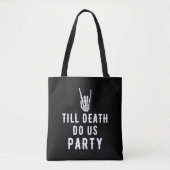 Tot de dood ons scheidt Bruidsmeisjes Bruiloft Tote Bag (Voorkant)