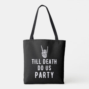 Tot de dood ons scheidt Bruidsmeisjes Bruiloft Tote Bag