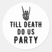 Tot de dood ons scheidt Bruiloftsfeestje Ronde Sticker (Voorkant)
