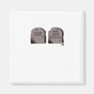 Tot de dood ons scheidt Classic – Grappig Skelet K Magneet