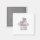 Tot de dood ons scheidt Classic – Luiaard en Soulm Magneet (Voorkant / Achterkant)