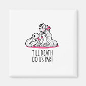 Tot de dood ons scheidt Classic – Luiaard en Soulm Magneet (Voorkant)