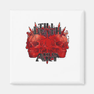 Tot de dood ons scheidt Classic – Skelet Slogan Magneet