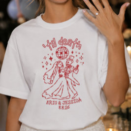 Tot de dood ons scheidt Custom Skelet Koppel Trouw T-shirt