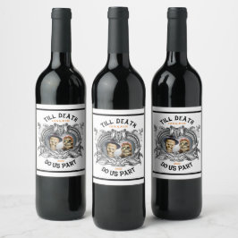 Tot de dood ons scheidt Eten en Drinken Label Set Wijn Etiket