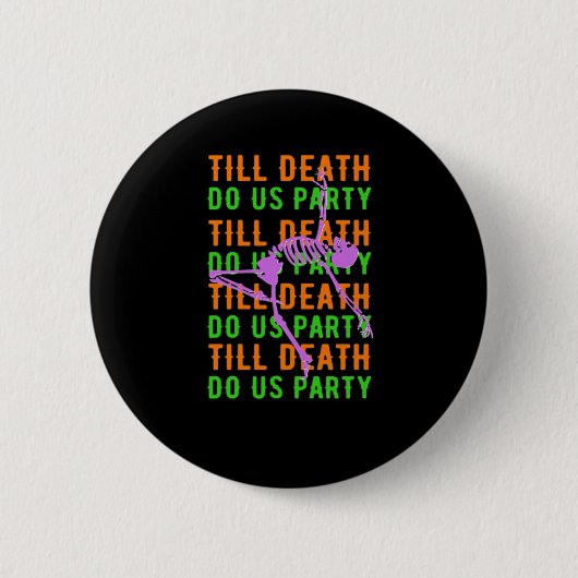 Tot de dood ons scheidt Feestelijke Halloween-verl Ronde Button 5,7 Cm (Voorkant)