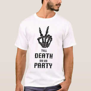 Tot de Dood Ons Scheidt Gothe Feestje voor de Brui T-shirt