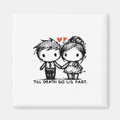 Tot de dood ons scheidt Klassiek – Gotische romant Magneet (Voorkant)