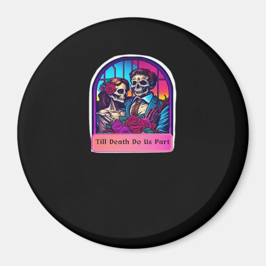 Tot de dood ons scheidt Klassiek Magneet (Voorkant)