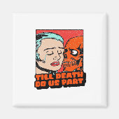 Tot de dood ons scheidt Klassiek Magneet (Voorkant)