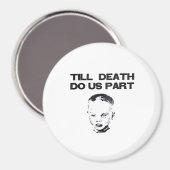 Tot de dood ons scheidt klassieke luiaard magneet (Voorkant / Achterkant)