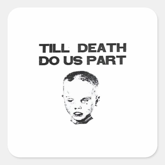 Tot de dood ons scheidt Klassieke luiaard Vierkante Sticker (Voorkant)