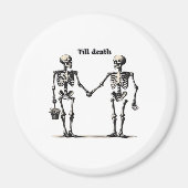 Tot de dood ons scheidt Klassieker – Grappige lief Magneet (Voorkant)