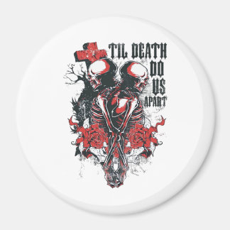 Tot de dood ons scheidt magneet