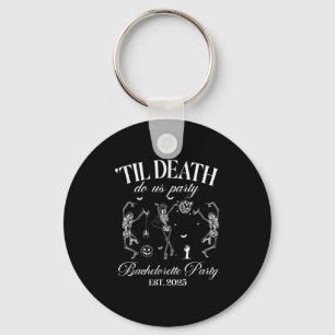 Tot de dood ons scheidt Retro Halloween Bruidsmeis Sleutelhanger