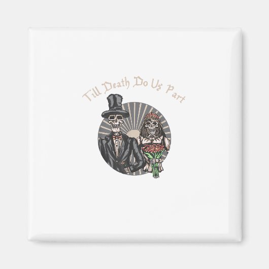 Tot de dood ons scheidt - Schedel pasgetrouwd echt Magneet (Voorkant)