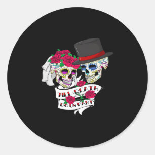 Tot de dood ons scheidt Schedel Ronde Sticker