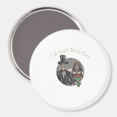 Tot de dood ons scheidt - Schedelpasgetrouwd koppe Magneet (Voorkant / Achterkant)