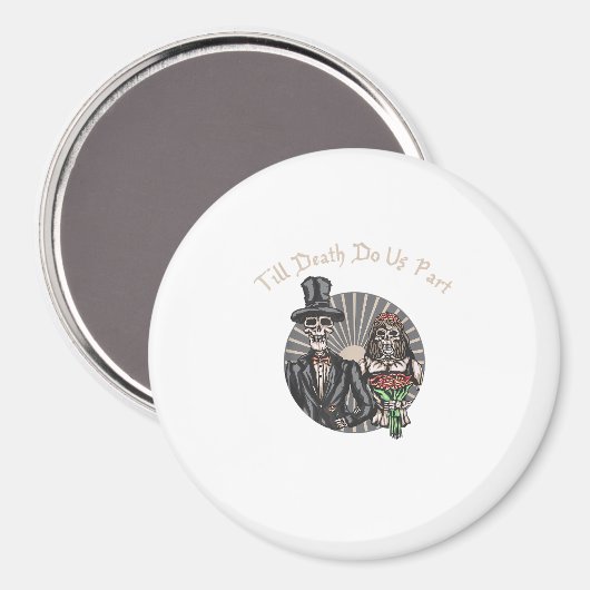 Tot de dood ons scheidt - Schedelpasgetrouwd koppe Magneet (Voorkant / Achterkant)
