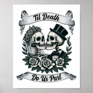 Tot de dood ons scheidt Skelet Bruid En Bruidegom  Poster