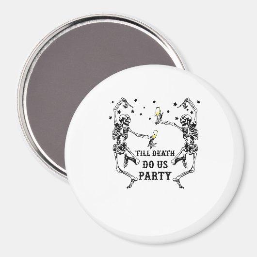 Tot de dood ons scheidt Skelet Bruidsmeisje Magneet (Voorkant / Achterkant)