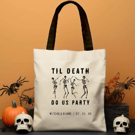 Tot de dood ons scheidt Skelet Bruidsmeisjesfeest Tote Bag