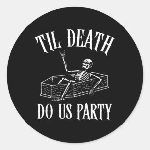 Tot de dood ons scheidt Skelet Halloween Bruid Tro Ronde Sticker