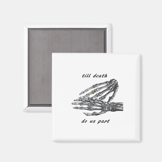 Tot de dood ons scheidt Skelet Handen (Crème) Klas Magneet (Voorkant / Achterkant)