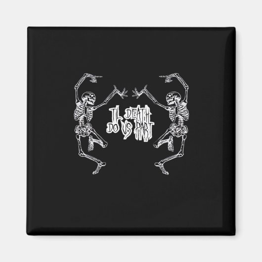 Tot de dood ons scheidt Skelet ontwerp Magneet (Voorkant)
