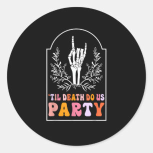 Tot de dood ons scheidt Skelet Retro Groovy vrijge Ronde Sticker