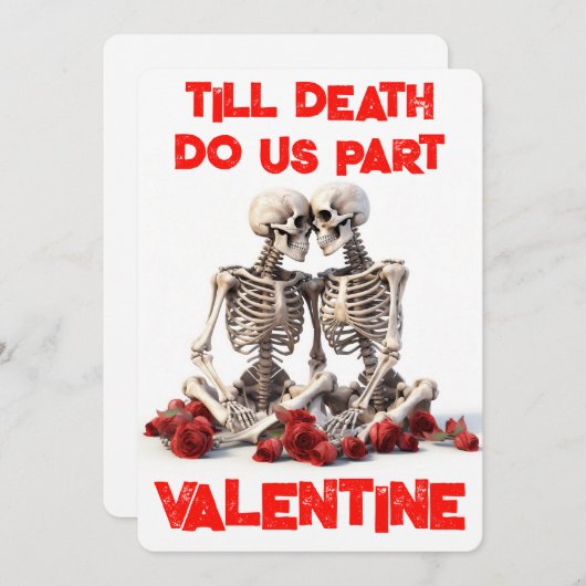 Tot de dood ons scheidt Skeleton Valentijn Feestdagenkaart (Voorkant / Achterkant)