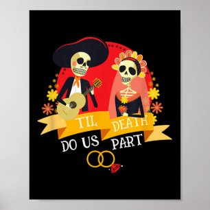 Tot de dood ons scheidt Suiker Schedel Bruid Trouw Poster