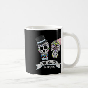 Tot de dood ons scheidt T-shirt suiker schedel bru Koffiemok