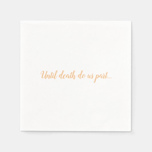 Tot de dood ons scheidt trouwbelofte perzik servet (Voorkant)