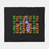 Tot de dood ons scheidt Verjaardagsfeest Grappige Fleece Deken (Voorkant (Horizontaal))