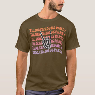 Tot de dood ons scheidt vrijgezellenfeest Bruid of T-shirt