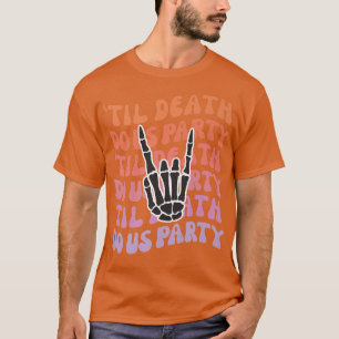 Tot de dood ons scheidt vrijgezellenfeest Bruid of T-shirt