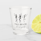 Tot de dood ons scheidt vrijgezellenweekend shot glas (Voorkant)