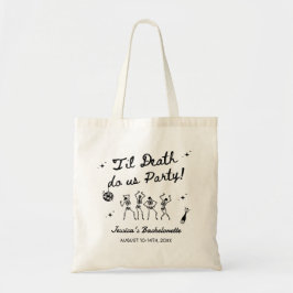 Tot de dood ons scheidt vrijgezellenweekend  tote bag
