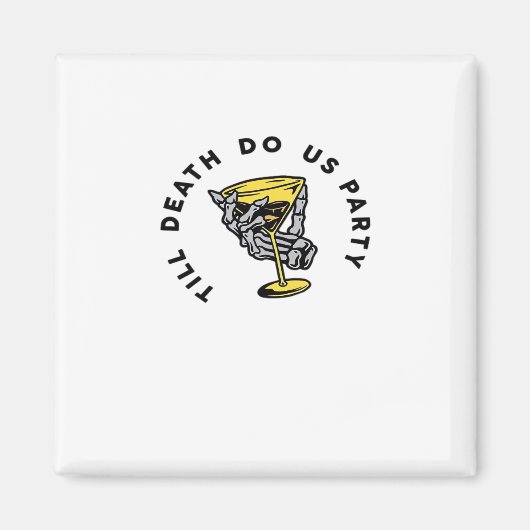 Tot de dood ons scheidt-Y Klassiek Grappig Magneet (Voorkant)