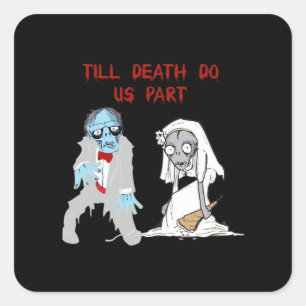 Tot de dood ons scheidt Zombie Bruiloft Halloween Vierkante Sticker