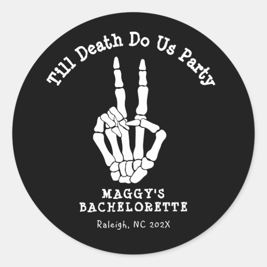 Tot de dood ons verjaagt vrijgezellenfeestje ronde sticker (Voorkant)