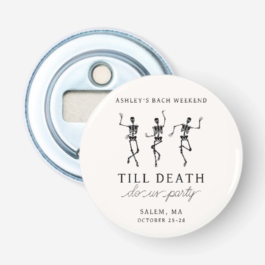 Tot de dood ons vrijgezel weekend button flesopener (Voorkant)