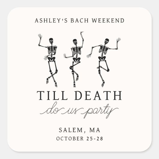 Tot de dood ons vrijgezel weekend vierkante sticker (Voorkant)