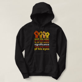 "TOT DE KLEUR VAN DE HUID VAN EEN MAN..." HOODIE