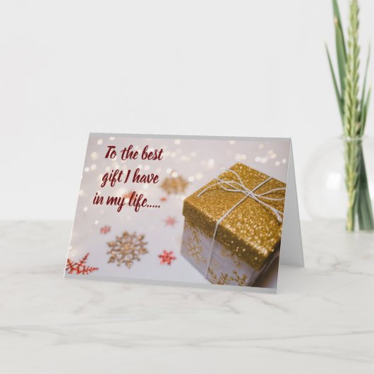 *TOT DE MEEST MOOIE "GIFT" DIE IK IN MIJN LEVEN HE FEESTDAGEN KAART (Voorkant)