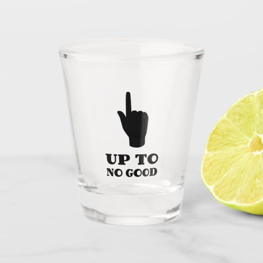 Tot geen goed shot glas (Voorkant)