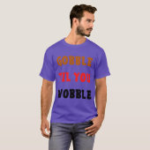 tot je wobbelt t-shirt (Voorkant volledig)