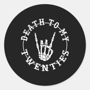 Tot mijn twintiger jaren 30e verjaardag Skeleton H Ronde Sticker