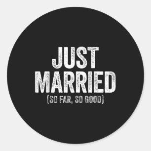 Tot nu toe getrouwd, zo goed Pas getrouwd bruid en Ronde Sticker